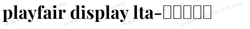 playfair display lta字体转换
